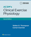 ACSM's Clinical Exercise Physiology