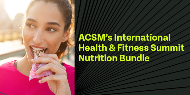 ACSM's International Health & Fitness Summit Nutrition Bundle
