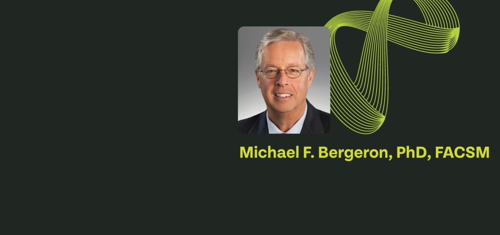 Michael Bergeron, PhD, FACSM