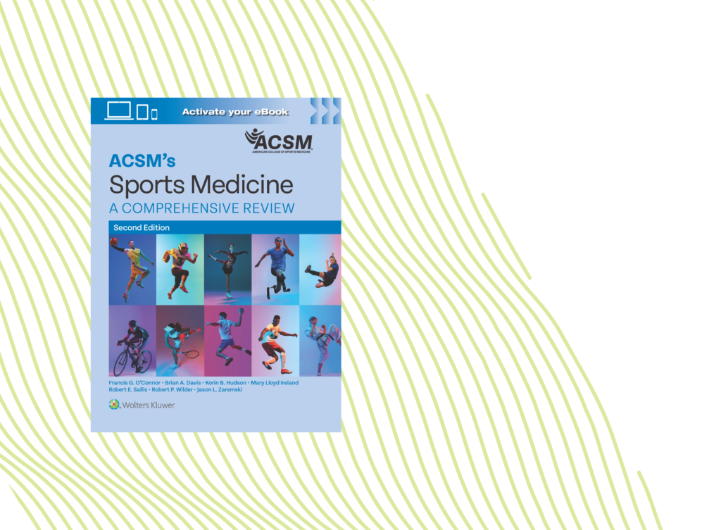 ACSM's Sports Medicine comprehensive review, 2nd edition 2025