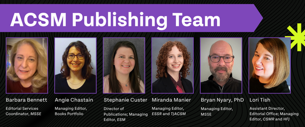 Headshots of the 6 staff members of the ACSM Publishing Team