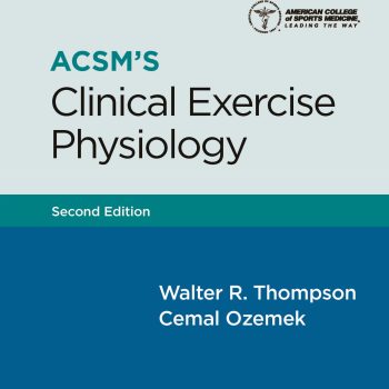 ACSM's Clinical Exercise Physiology, second ed cover